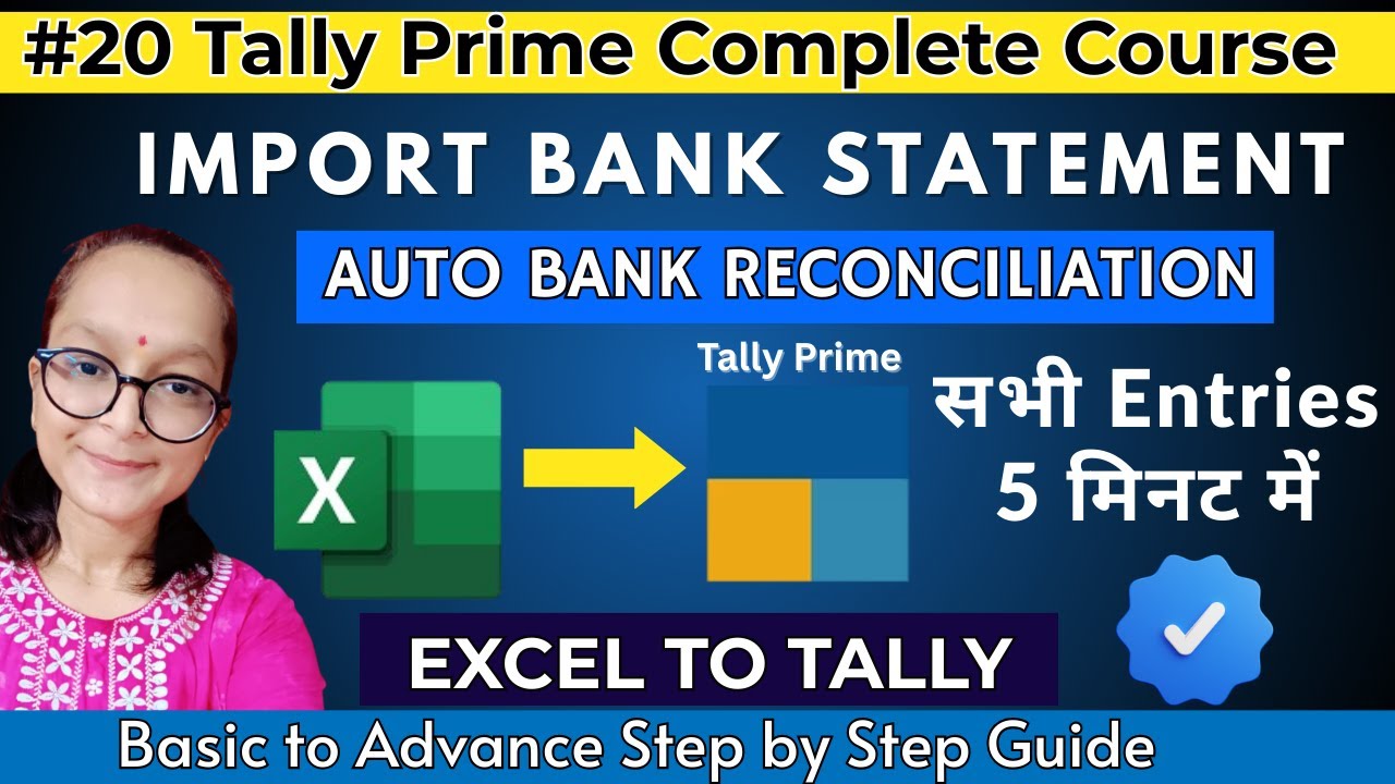 #20 Tally Prime- How to Import Bank Statement in Tally | Excel to Tally | Auto Bank Reconciliation