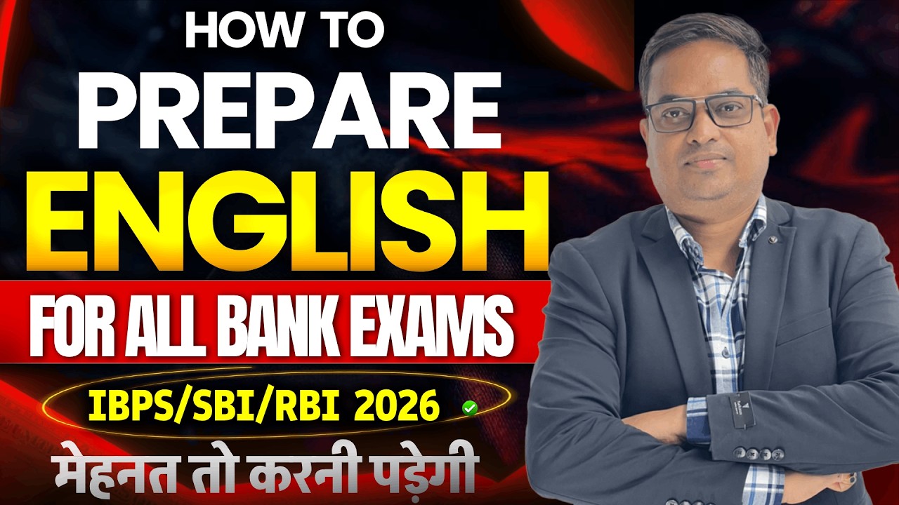 How to Prepare English for Bank Exams | IBPS | RBI | SBI 2026 | English By Santosh Ray