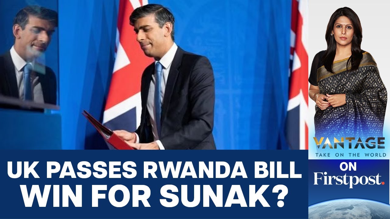 Britain Passes Rwanda Bill | Deportation to Begin in July? | Vantage with Palki Sharma