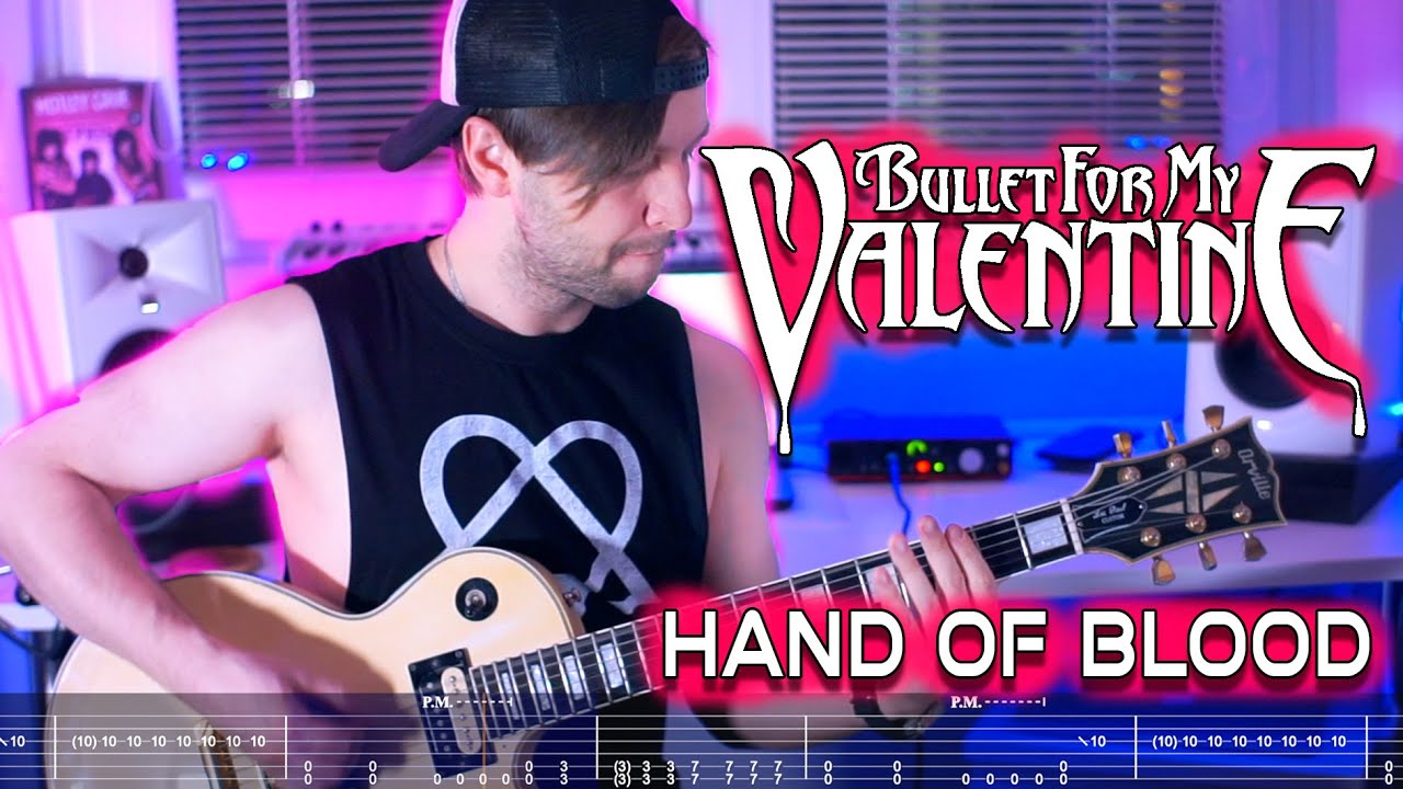 Bullet For My Valentine - Hand Of Blood | Guitar cover + Free tabs