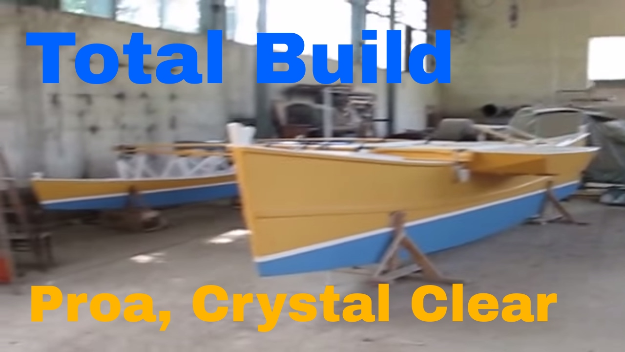Total build, proa Crystal Clear.