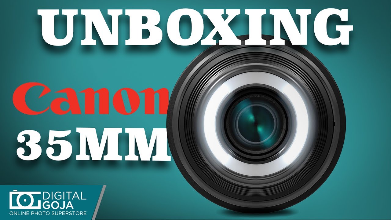 CANON EF-S 35mm f/2.8 Macro Lens | Unboxing Review & Installation