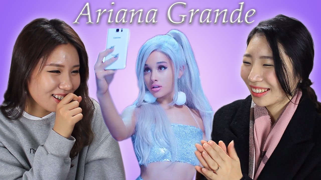 KOREAN GIRLS REACT TO ARIANA GRANDE - FOCUS