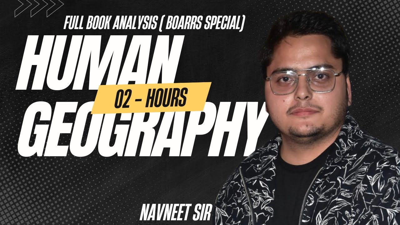 Human Geography One Shot Revision | 2 Hours | BSEB Boards Special /Best arts Coaching in Patna.