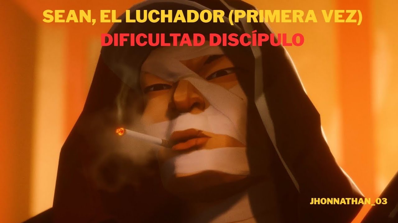 Sifu - Sean, El luchador (Dificultad discipulo) 🥷🏻⚔️💥👺💣☠️🏹