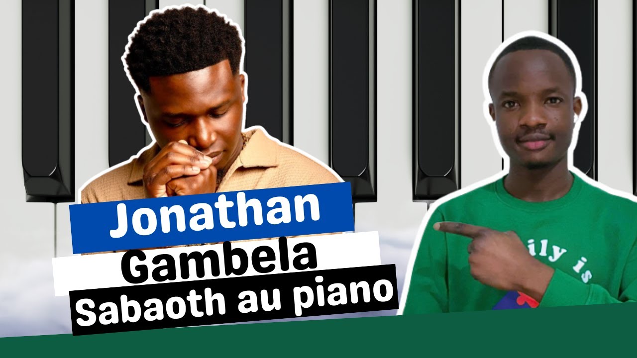 SABAOTH au piano Jonathan GAMBELA | ACCORDS