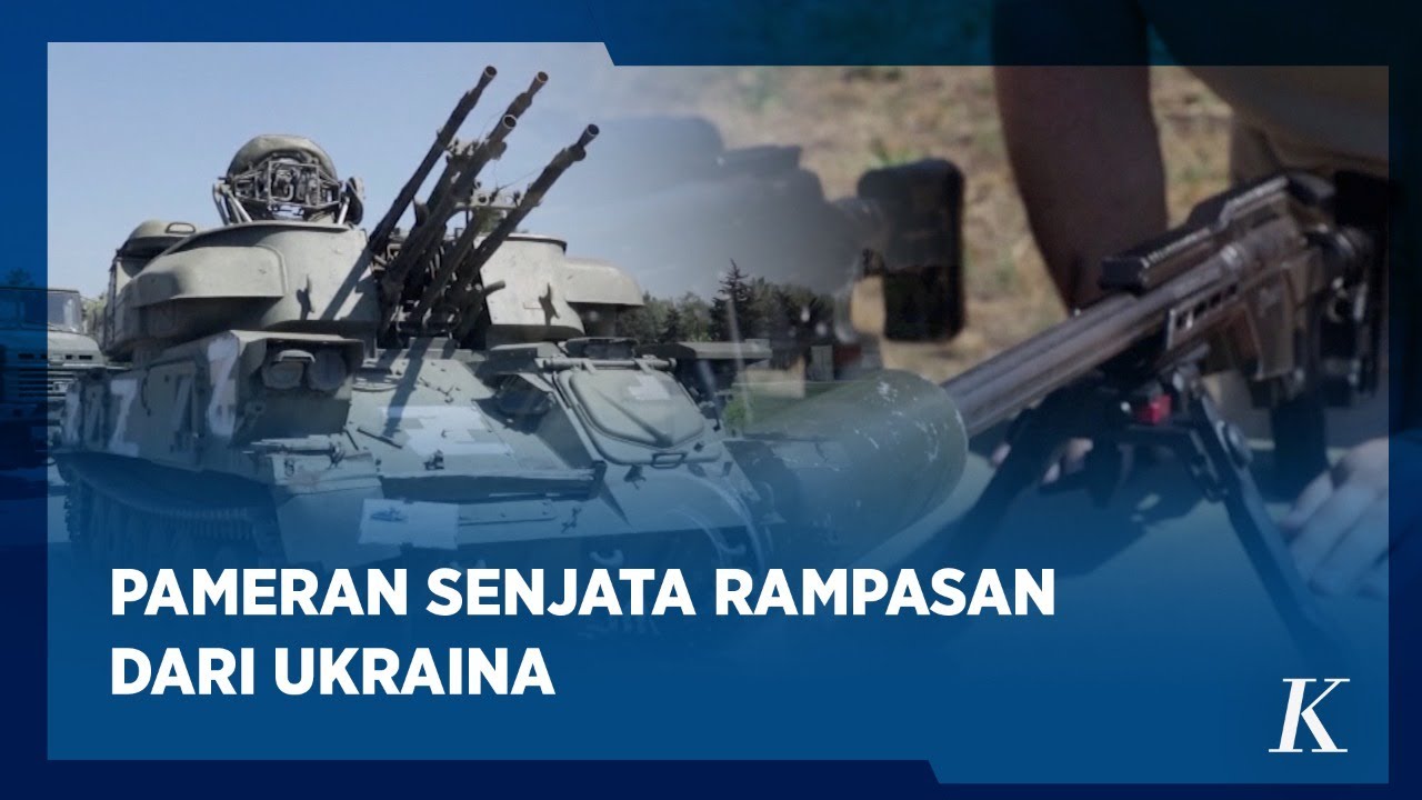 Rusia Pamerkan Senjata Rampasan dari Ukraina