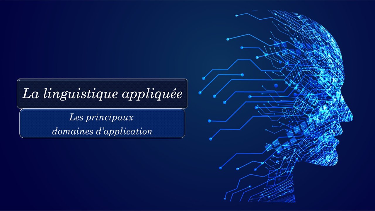 Linguistique appliquée : Principaux domaines d'application