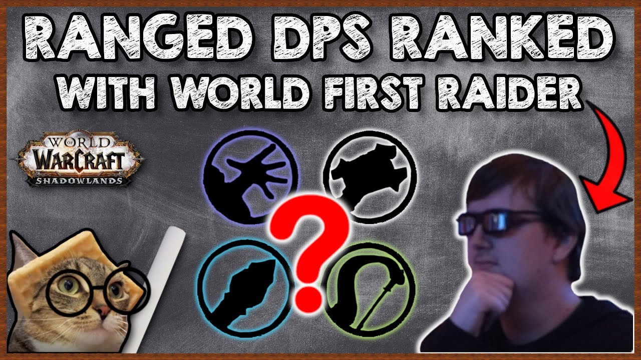 All 11 Ranged DPS RANKED for Shadowlands Dungeons