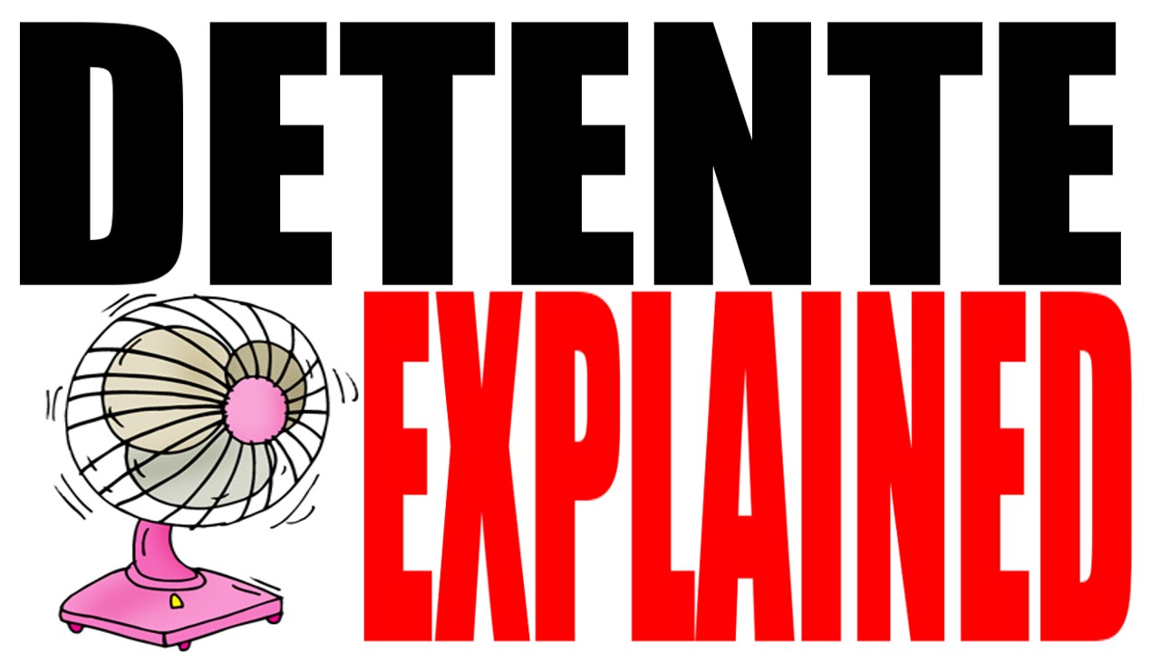 Detente Explained: US History Review