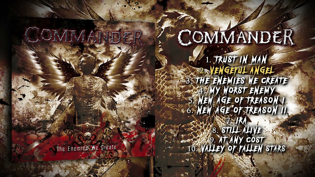 Commander - The Enemies We Create (2008)