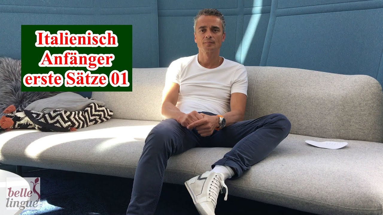 Italienisch lernen Video 01 Teil 1 - Italienisch erste Sätze für Anfänger -Italienisch sprechen üben