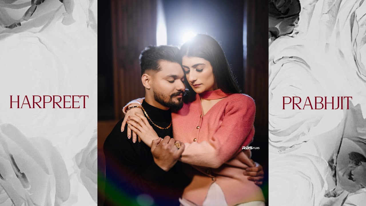 HARPREET & PRABHJIT | PRE WEDDING SONG | @RDS Films | 2K26