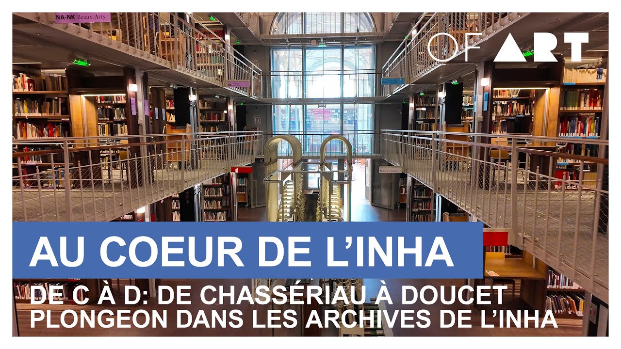 Au coeur de l'INHA - Plongeon dans les archives - OF ART