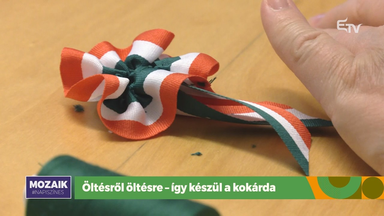 Így készül a magyar kokárda – Mozaik