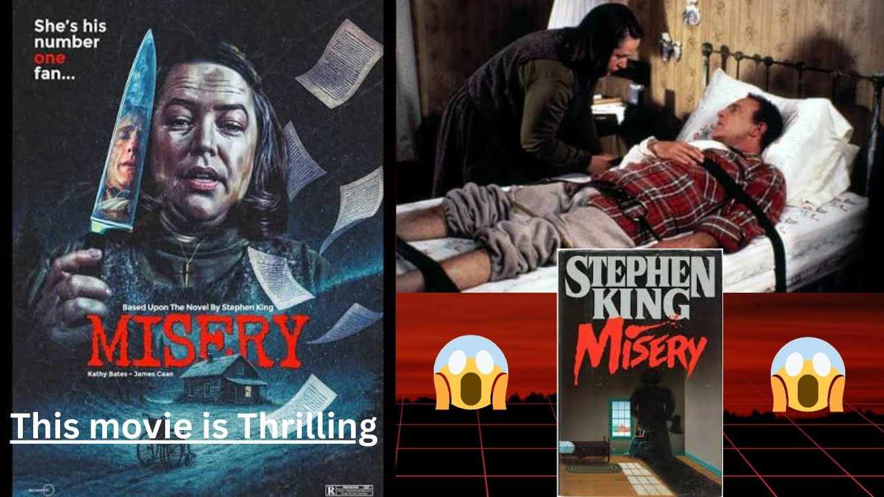 This Movie is Thrilling to Watch || “Misery” (1990) || This movies is based on Stephen King’s Novel 