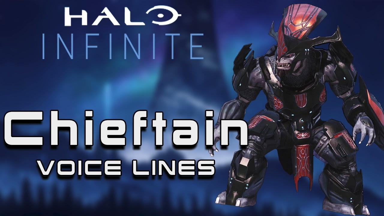 Halo Infinite: Campaign - Chieftain Voice Lines