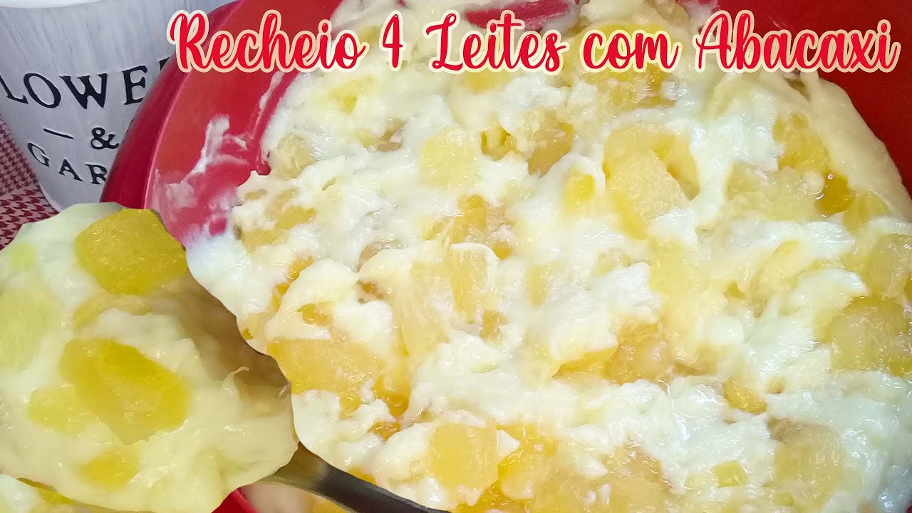 Recheio Perfeito de 4 Leites com Abacaxi! Cremoso e Estruturado!