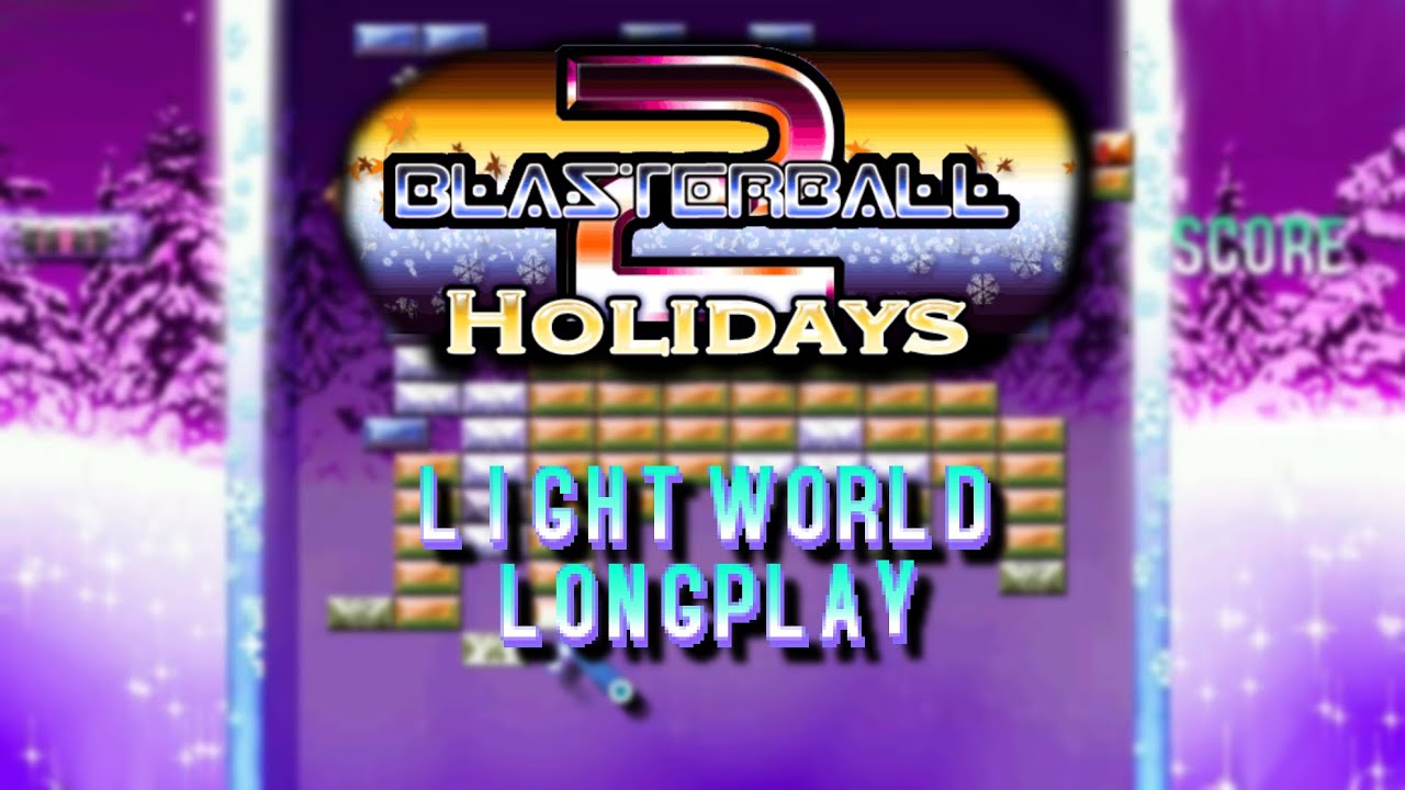 BlasterBall 2 Holidays All Light World Stages Longplay #2A