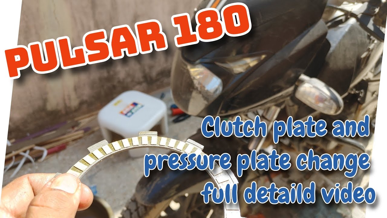 pulsar 180 ug4 clutch plate and pressure plate change full detaild video