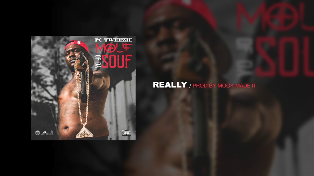 05 - PC Tweezie - Really (Official Music)