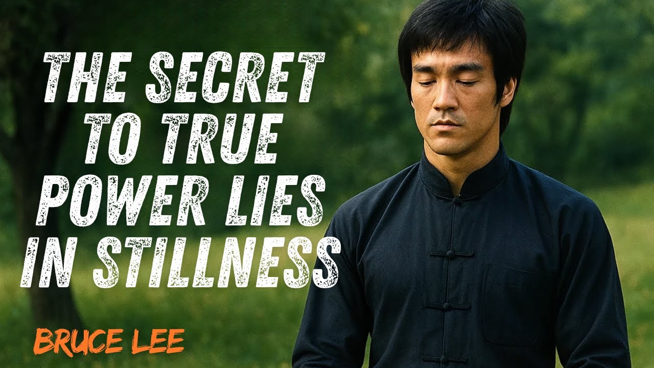 Stillness Unlocks Power, Calm Unlocks Strength  } Burce LEE MOTIVATIONAL SPEECH