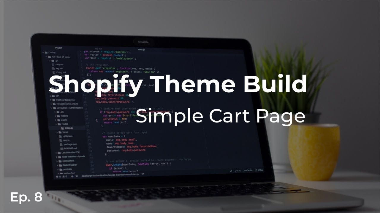 Shopify Theme Build: Simple Cart Page - Episode 8