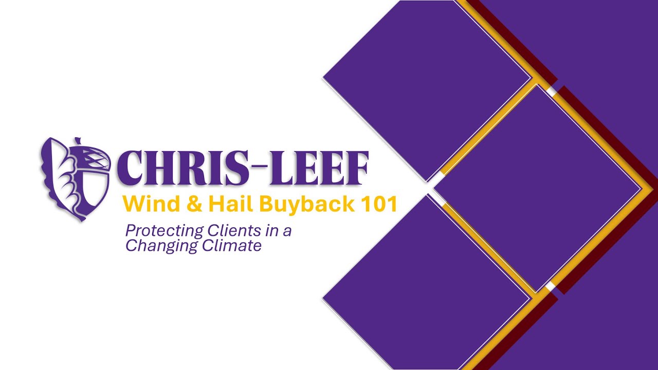 Wind/Hail Buyback 101 Webinar with Chris-Leef