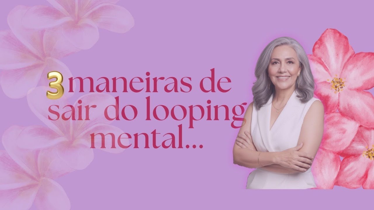 A MENTE não desliga: como parar o LOOPING