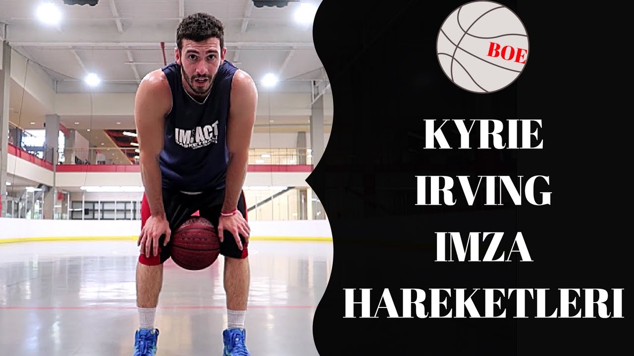 KYRIE IRVING gibi OYNA | İMZA HAREKETLERİ & ANALİZİ