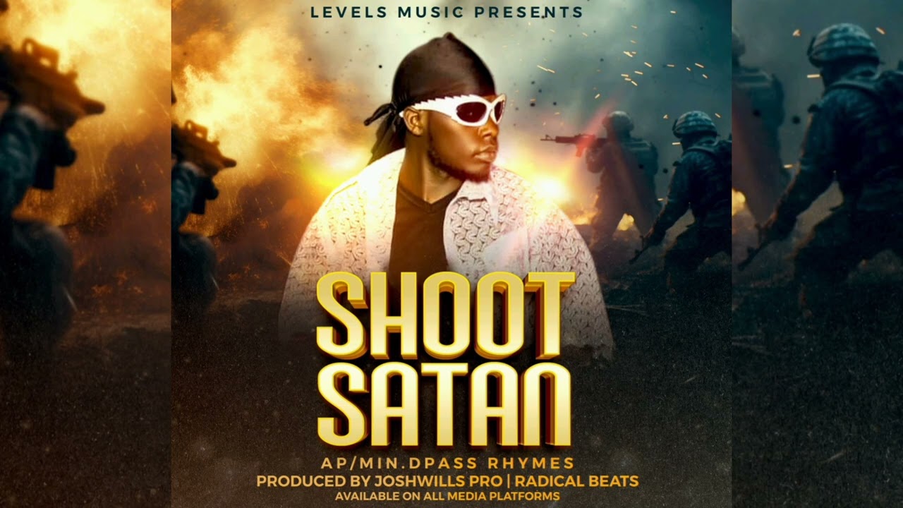 Shoot Satan - DpassRhymes