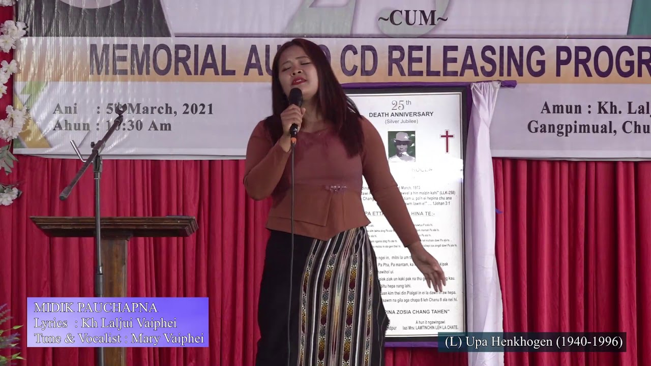Mary Vaiphei// Midik Pauchap na. ( Bible Sam 119: 93) Lyrics Kh Lalzui Vaiphei.