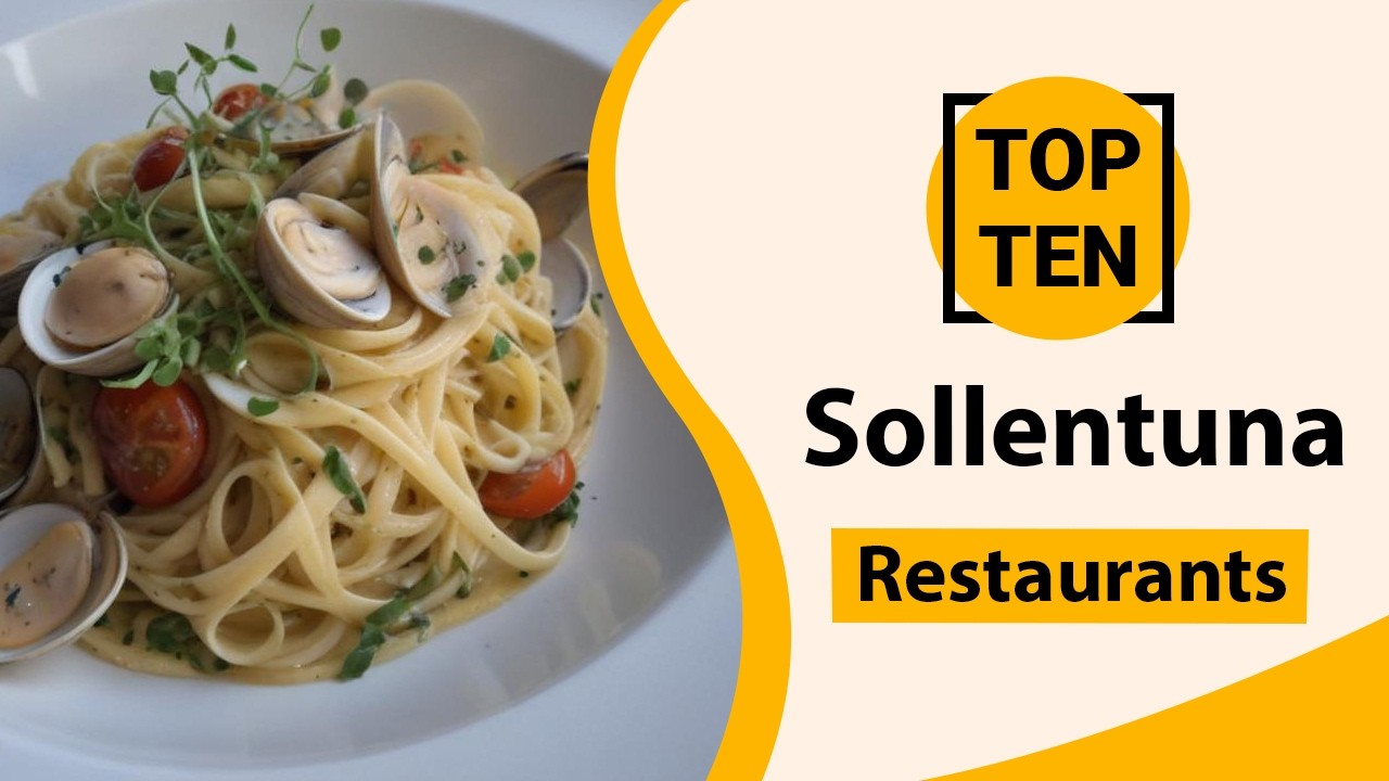 Top 10 Best Restaurants in Sollentuna | Sollentuna Best Restaurants | Sollentuna Food | Sweden