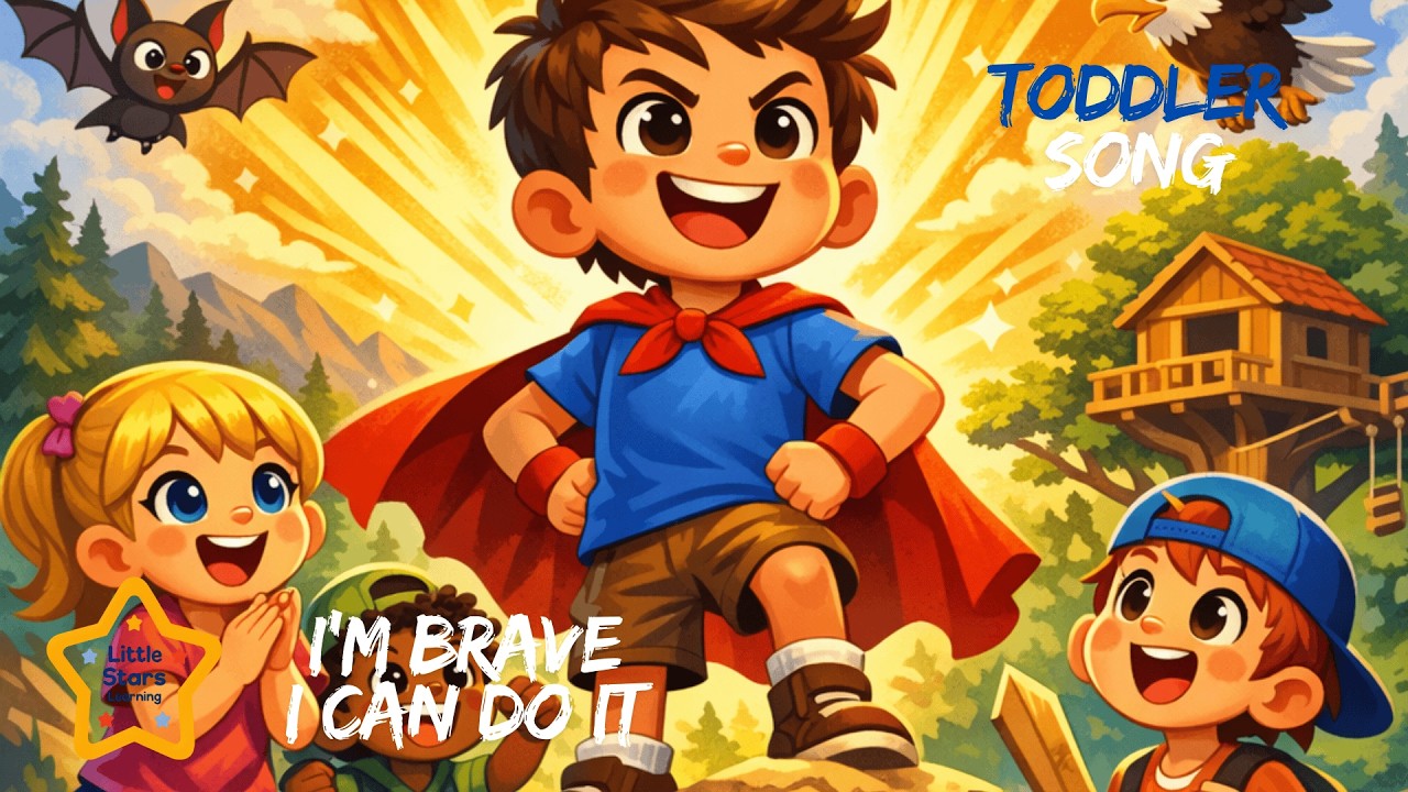 I am Brave I Can Do It Song For Kids | Nursery Rhymes | Educational Song | Toddlers Song