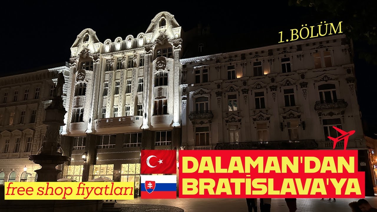 DALAMAN'dan BRATİSLAVA'ya UÇTUM... SLOVAKYA YOLCULUĞUNDA NELER YAŞADIM? FREE SHOP FİYATLARI NE?
