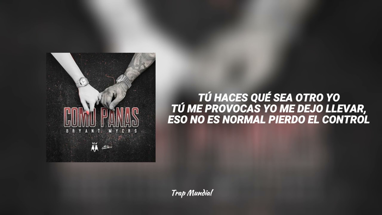 Como Panas - Bryant Myers [Letra]
