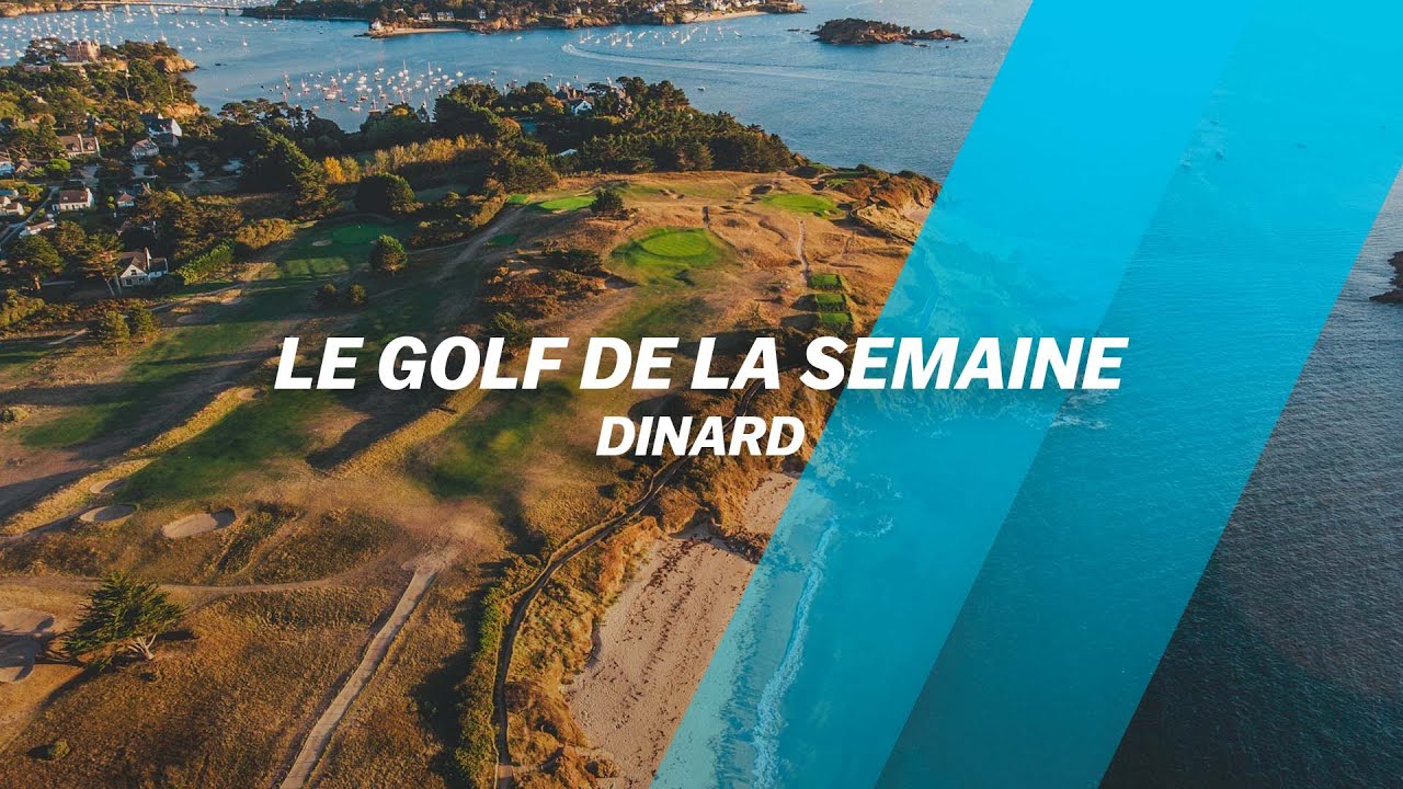 Découvrez le golf de... Dinard !