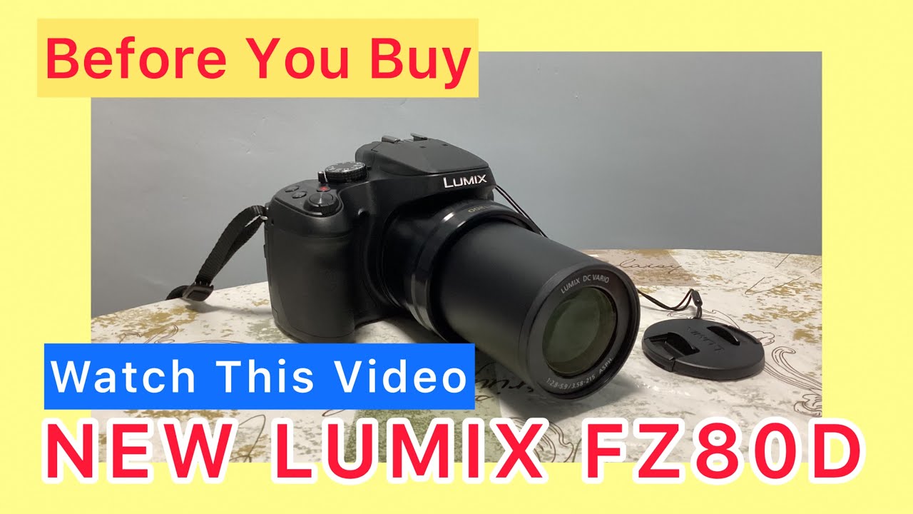 LUMIX FZ80D - BEFORE YOU BUY WATCH THIS VIDEO #lumixfz80d