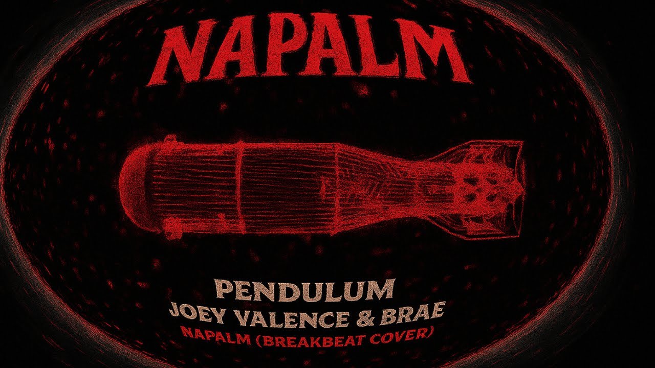 Pendulum, Joey Valence & Brae - Napalm (BreakBeat Cover)