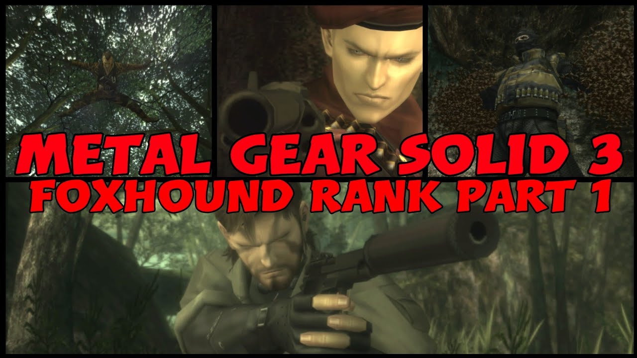 Metal Gear Solid 3 Snake Eater - Foxhound Rank Run - Part 1
