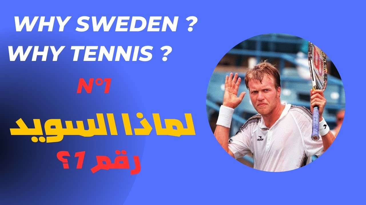 Why Sweden Why Tennis?!!!!!!