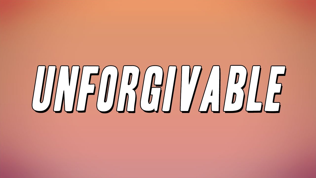 Young Slo-Be - Unforgivable (Lyrics)