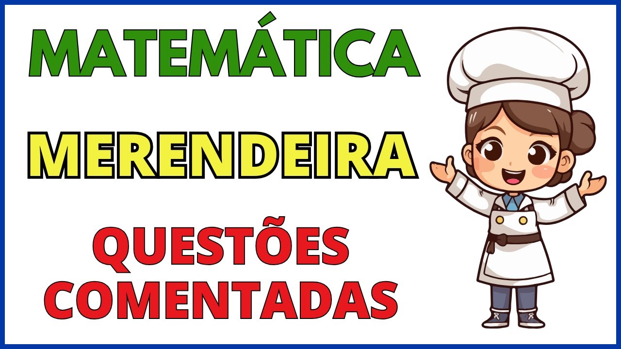 🔥 MERENDEIRA | SIMULADO DE MATEMÁTICA BÁSICA PARA CONCURSO PÚBLICO