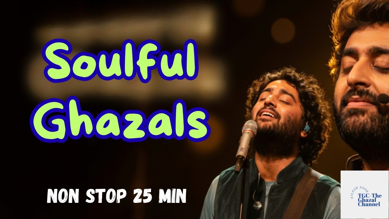Timeless Ghazals 💖💖 | Lofi Ghazals| Soulful | Arijit Singh Style