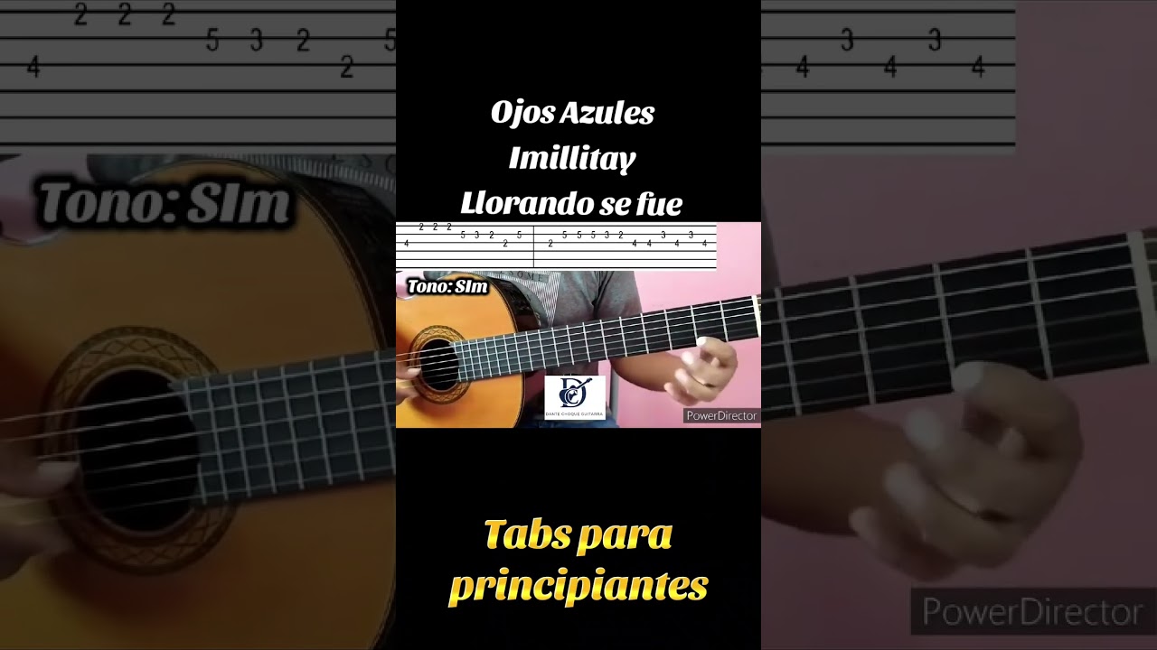 Tablatura de ojos azules, imillitay, llorando se fue 