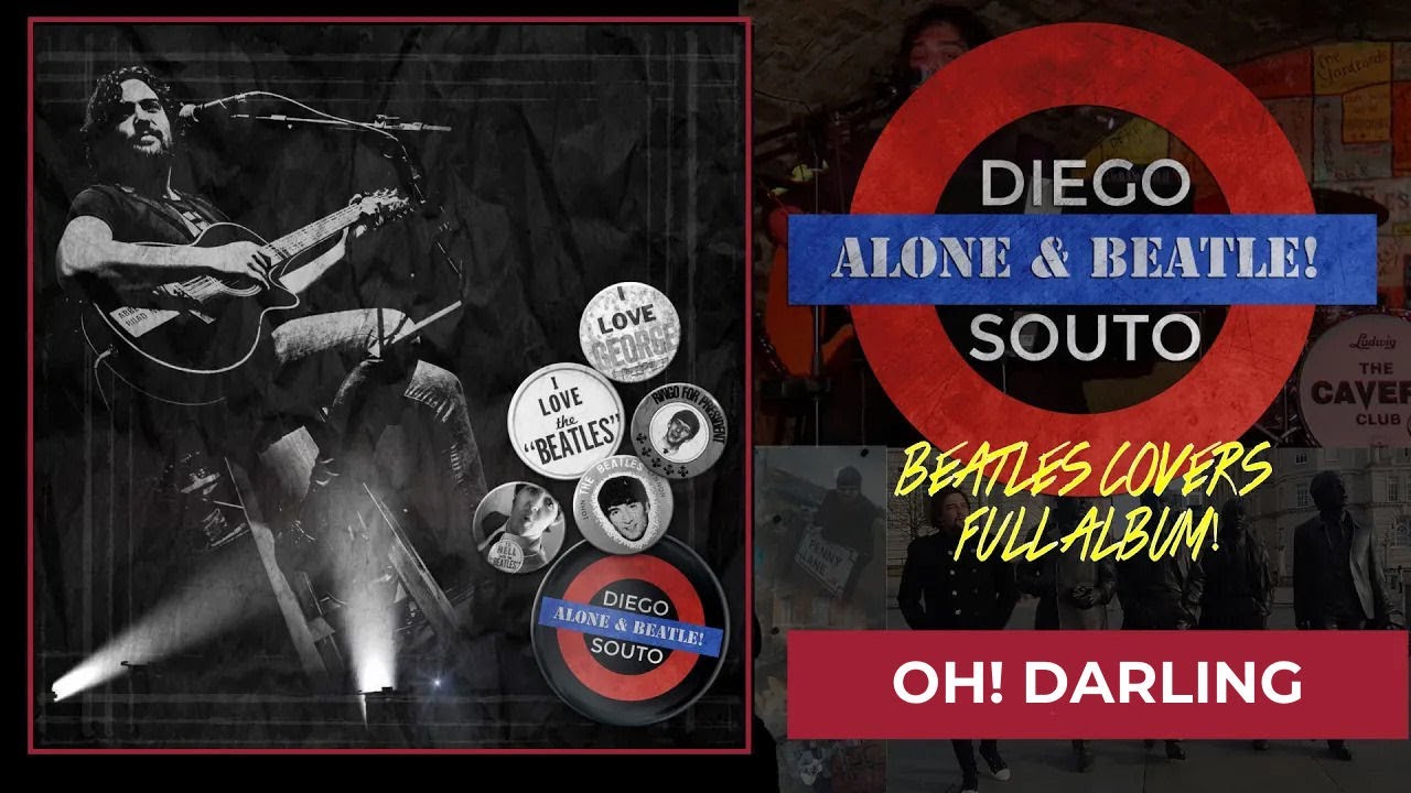(10/11) Oh! Darling (The Beatles cover) - Diego Souto Alone & Beatle Full Album