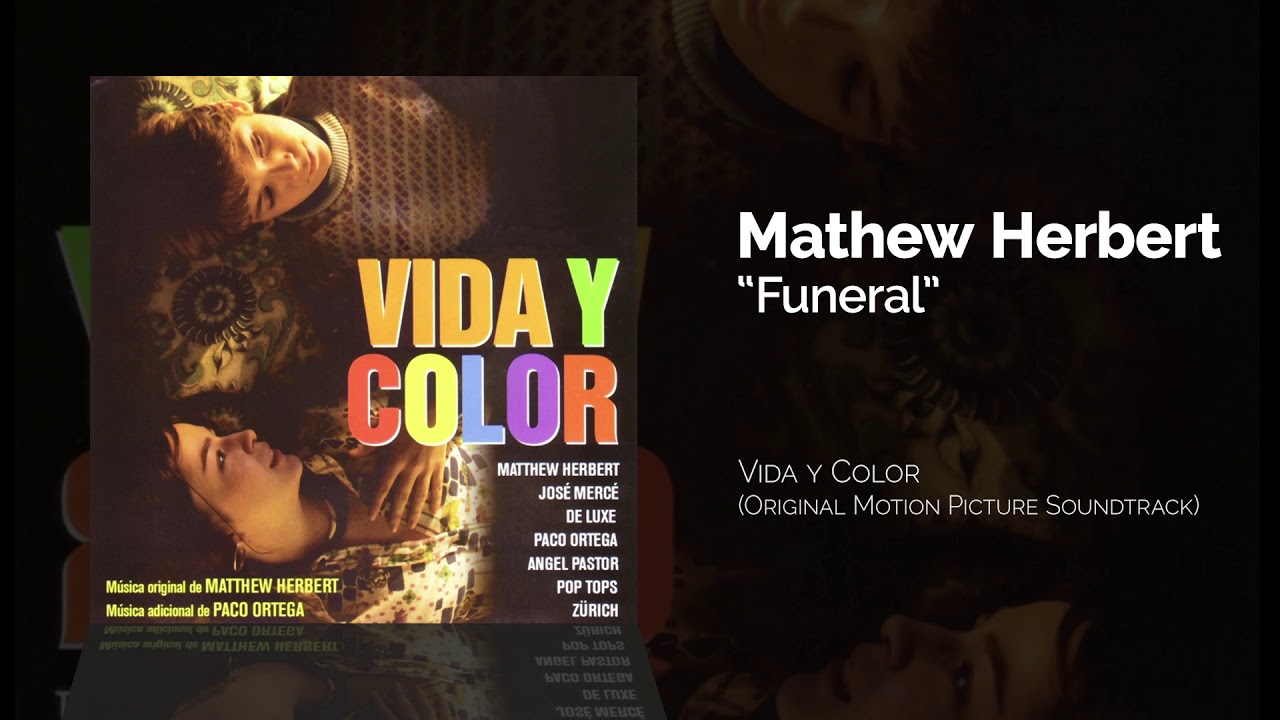 Matthew Herbert - Funeral