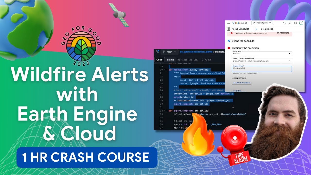 Automated Wildfire Alerts: Operations with BigQuery, Cloud Functions, & Earth Engine |Geo4Good'23