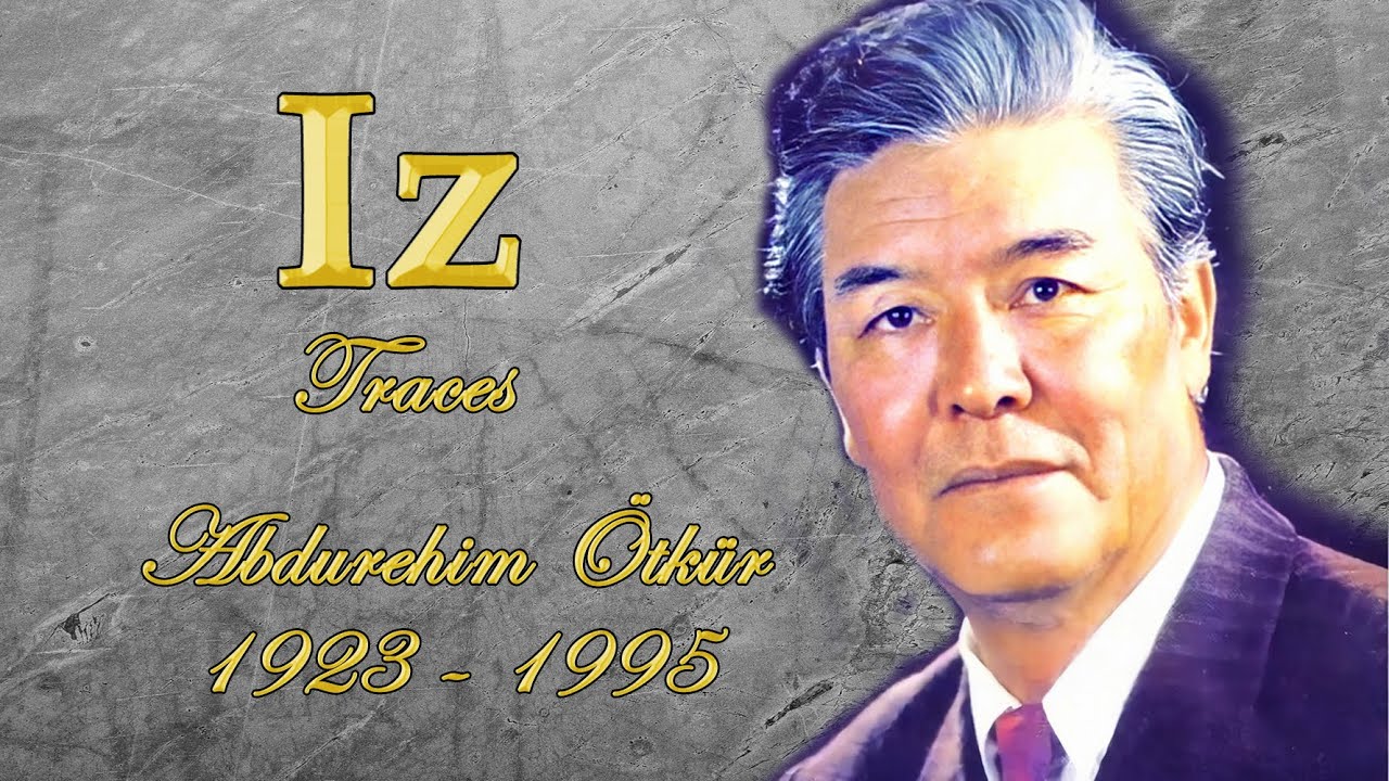 uyghur shir 丨iz-Abdurehim &Ouml;tk&uuml;r 丨uyghur poem-traces