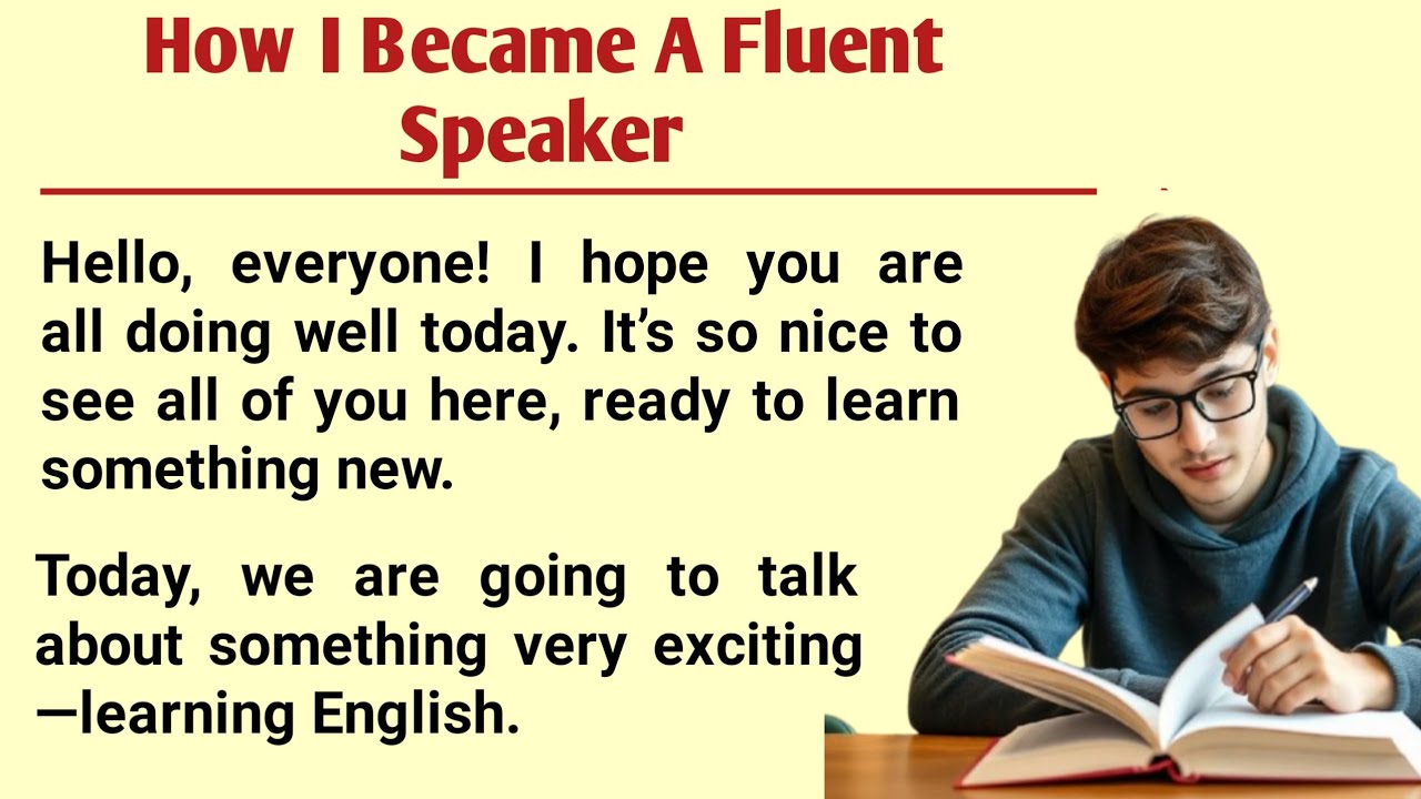How I Became A Fluent Speaker | Improve Your English Speaking | Learn English With Listening